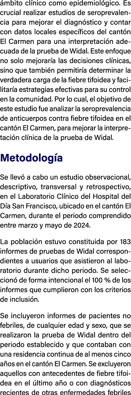  mbito cl nico como epidemiol gico. Es crucial realizar estudios de seroprevalencia para mejorar el diagn stico y con...