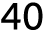 40