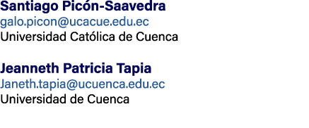 Santiago Pic n Saavedra galo.picon@ucacue.edu.ec Universidad Cat lica de Cuenca Jeanneth Patricia Tapia Janeth.tapia@...