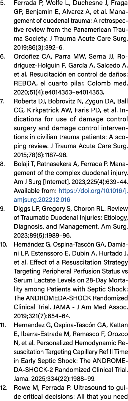 5. Ferrada P, Wolfe L, Duchesne J, Fraga GP, Benjamin E, Alvarez A, et al. Management of duodenal trauma: A retrospec...