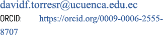 davidf.torresr@ucuenca.edu.ec ORCID: https://orcid.org/0009 0006 2555 8707