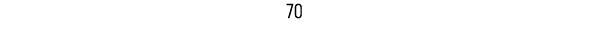 70