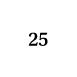 25