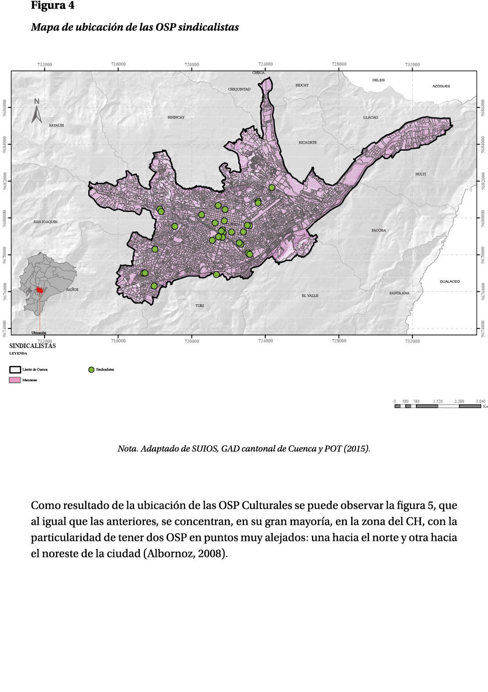 Figura 4 Mapa de ubicaci n de las OSP sindicalistas ￼ Nota. Adaptado de SUIOS, GAD cantonal de Cuenca y POT (2015). C...