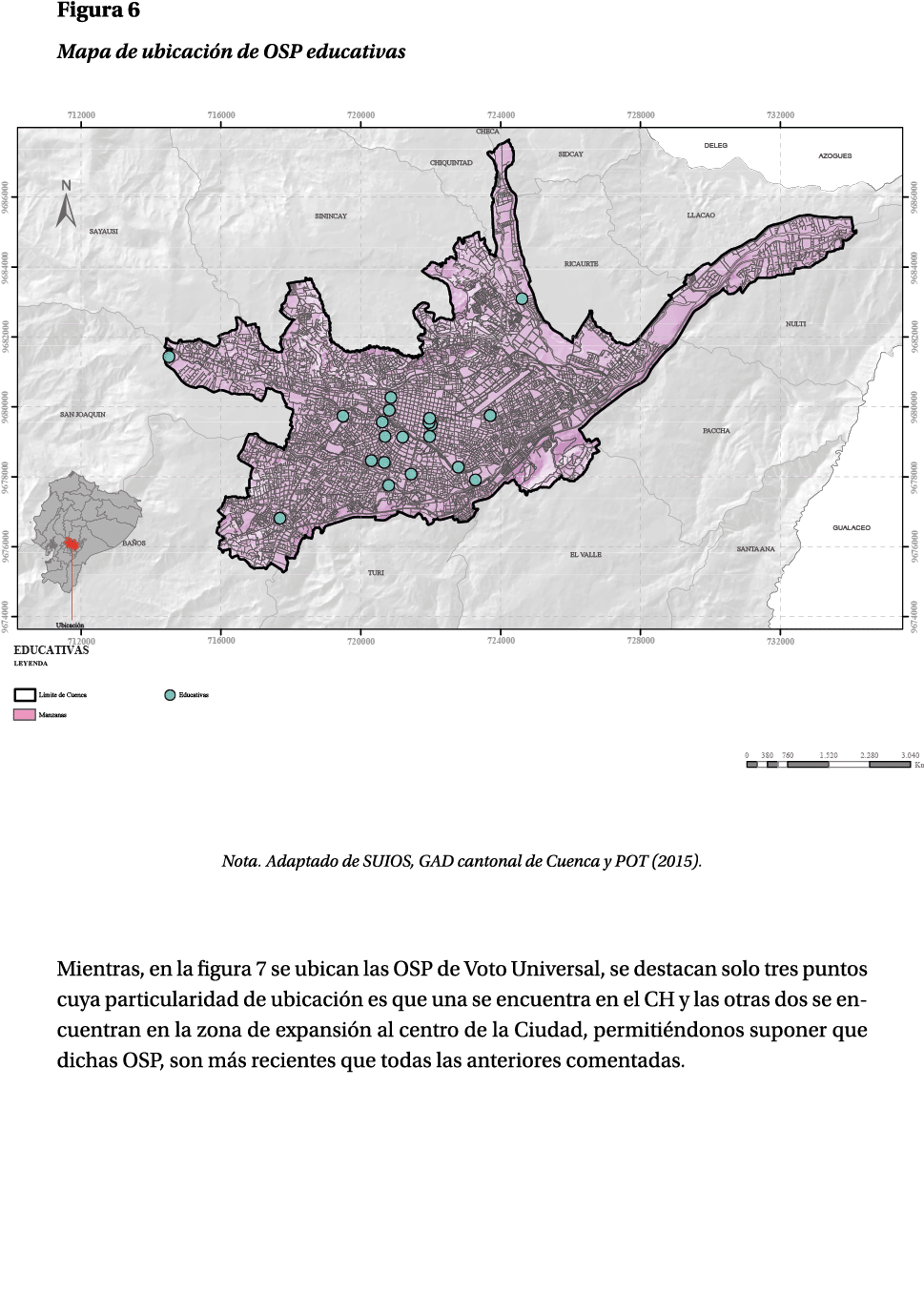 Figura 6 Mapa de ubicaci n de OSP educativas ￼ Nota. Adaptado de SUIOS, GAD cantonal de Cuenca y POT (2015). Mientr﻿a...