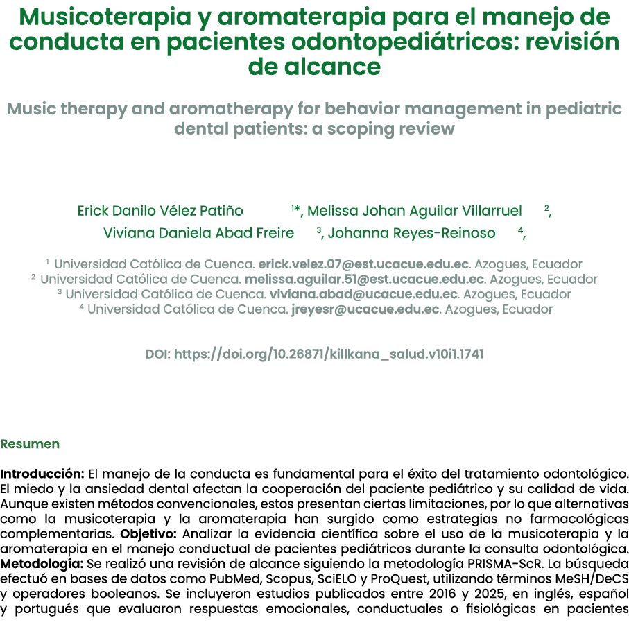 Musicoterapia y aromaterapia para el manejo de conducta en pacientes odontopedi tricos: revisi n de alcance ﻿Music t...