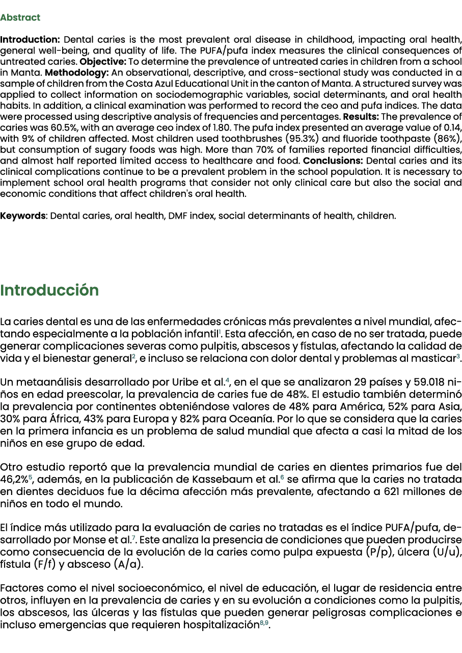  Abstract Introduction: Dental caries is the most prevalent oral disease in childhood, impacting oral health, general...