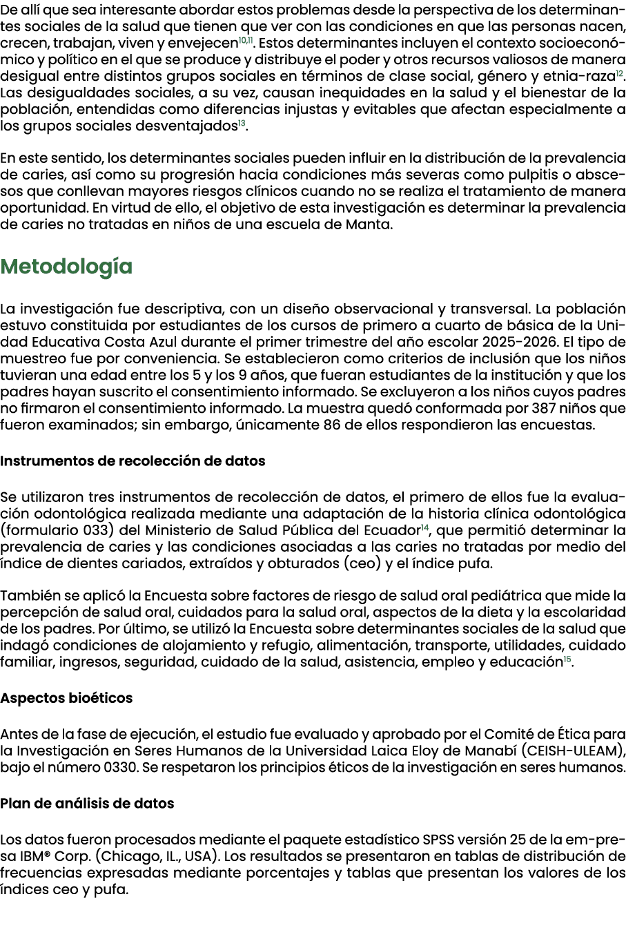 De all que sea interesante abordar estos problemas desde la perspectiva de los determinantes sociales de la salud qu...