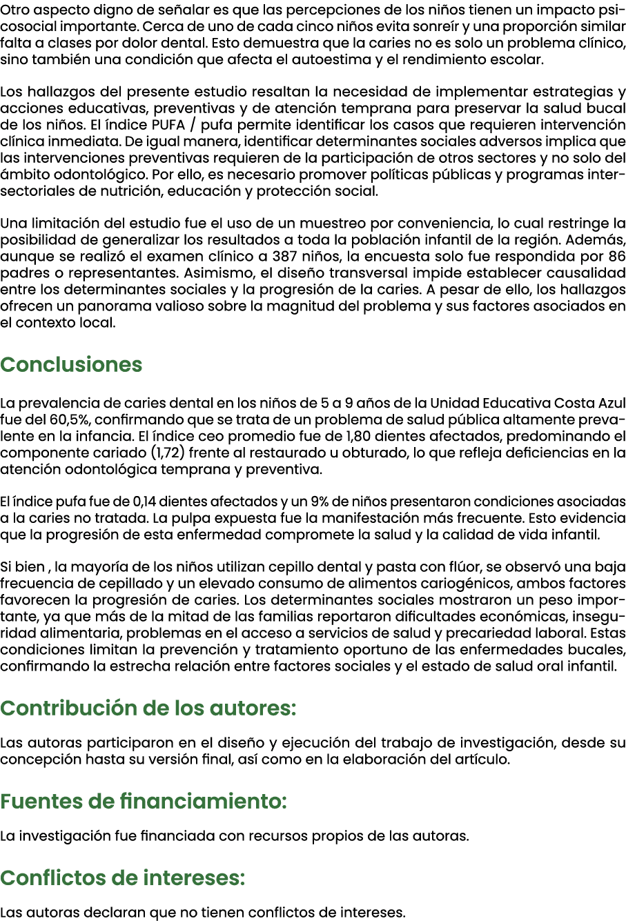 Otro aspecto digno de se alar es que las percepciones de los ni os tienen un impacto psicosocial importante. Cerca de...