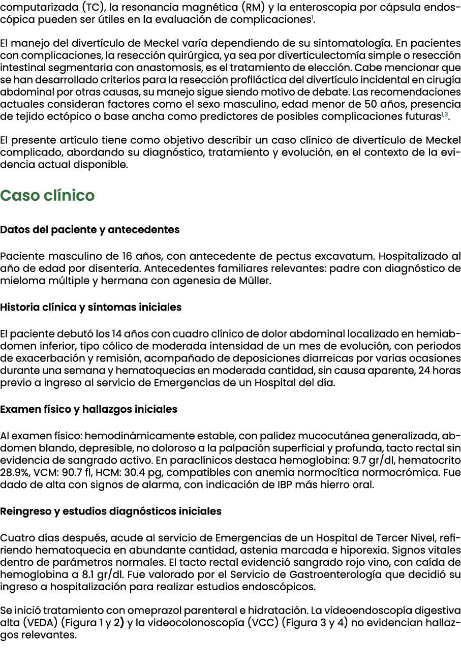 computarizada (TC), la resonancia magn tica (RM) y la enteroscopia por c psula endosc pica pueden ser tiles en la ev...
