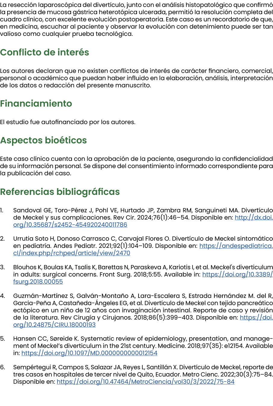 La resecci n laparosc pica del divert culo, junto con el an lisis histopatol gico que confirm la presencia de mucosa...