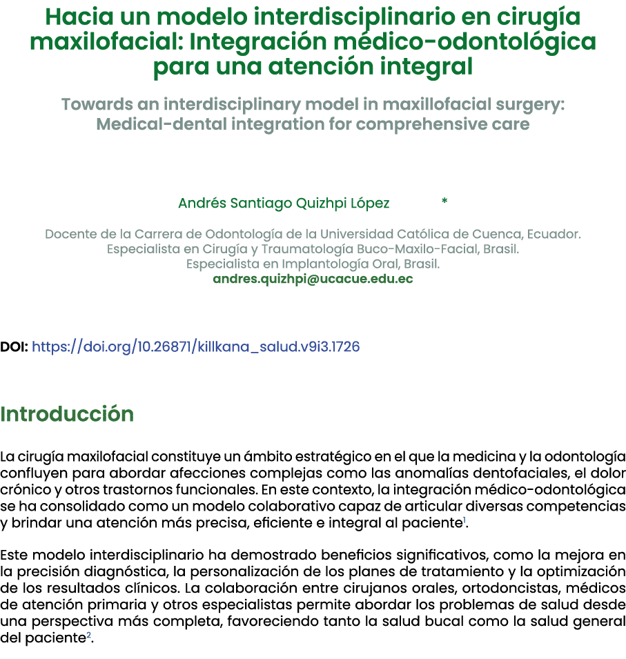 Hacia un modelo interdisciplinario en cirug a maxilofacial: Integraci n m dico odontol gica para una atenci n integr...