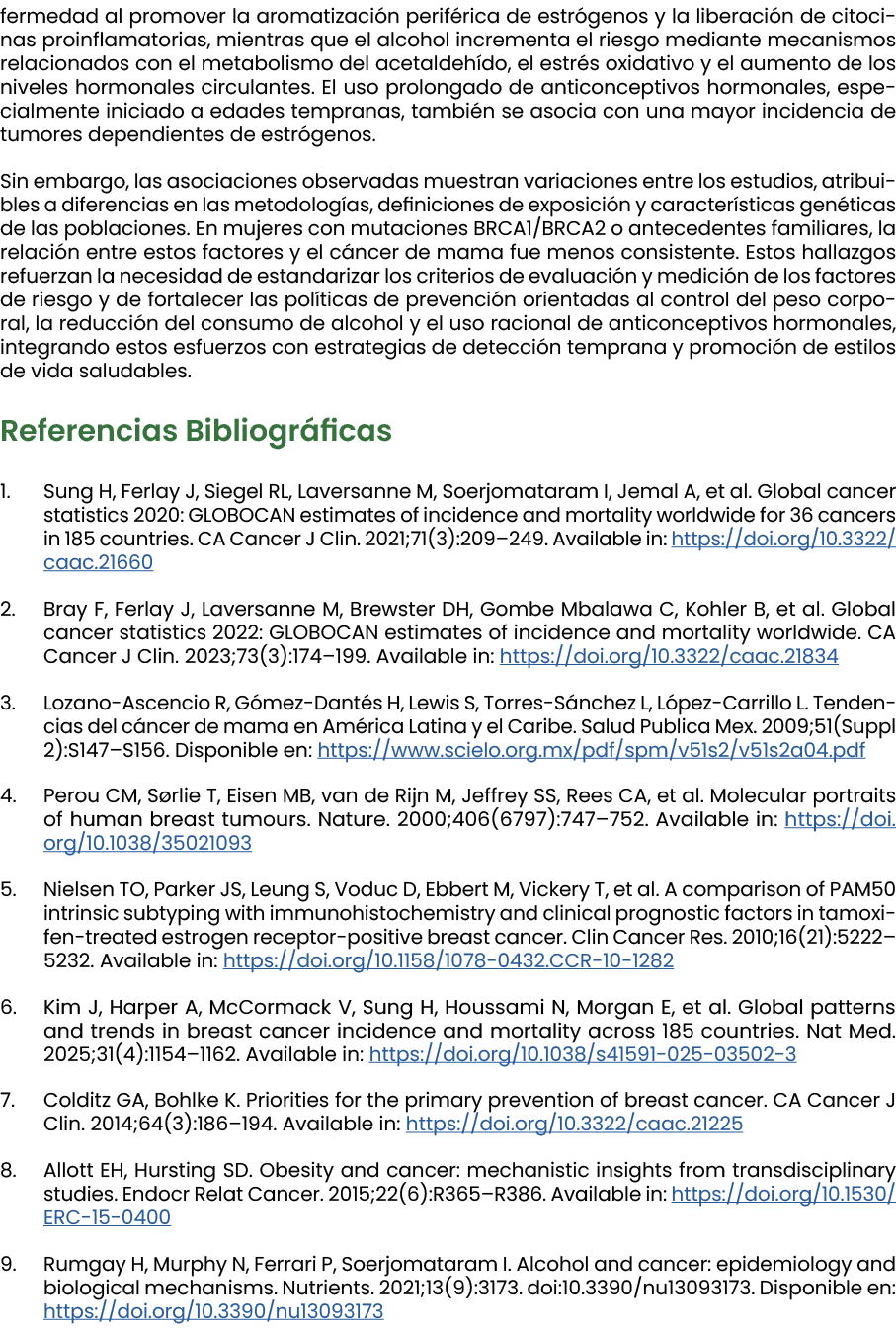 fermedad al promover la aromatizaci n perif rica de estr genos y la liberaci n de citocinas proinflamatorias, mientra...
