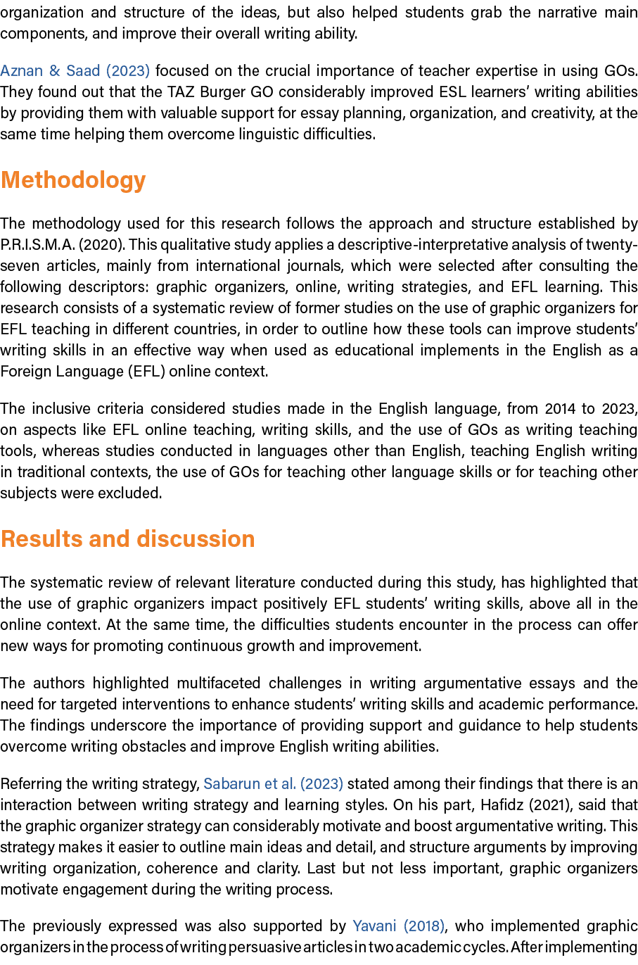 organization and structure of the ideas, but also helped students grab the narrative main components, and improve the...
