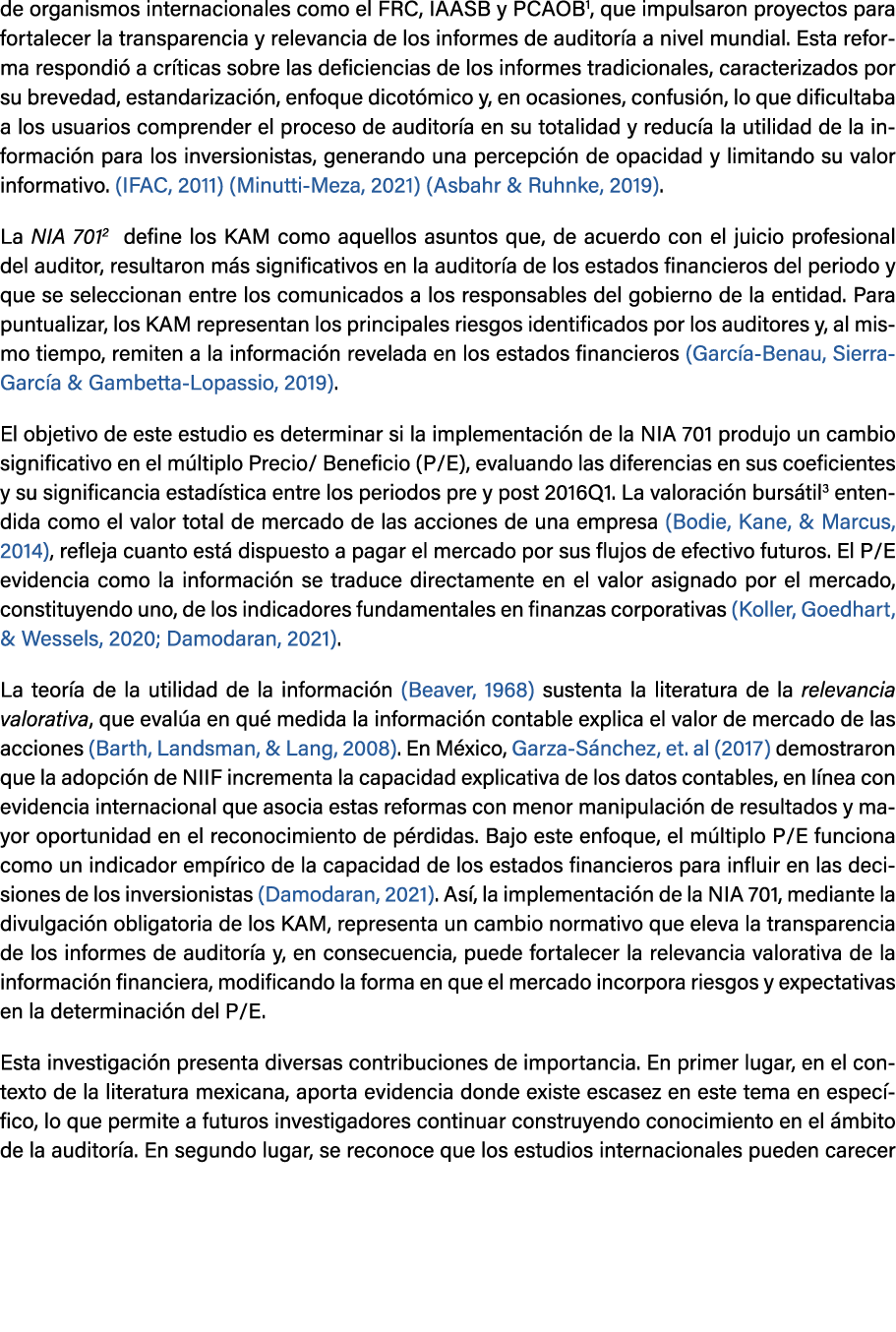 de organismos internacionales como el FRC, IAASB y PCAOB , que impulsaron proyectos para fortalecer la transparencia ...