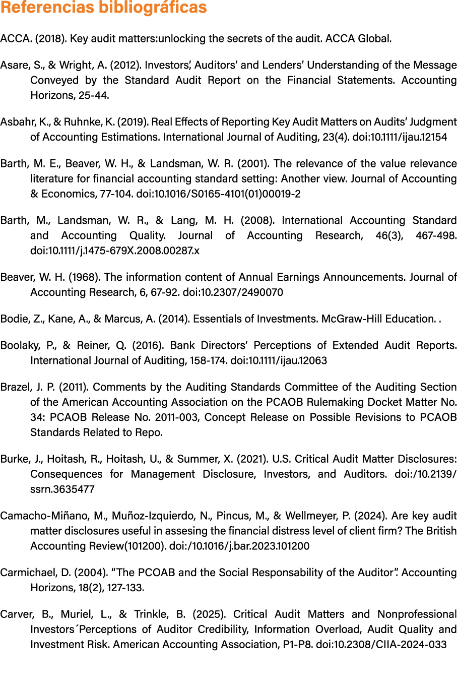 Referencias bibliogr ficas ACCA. (2018). Key audit matters:unlocking the secrets of the audit. ACCA Global. Asare, S....