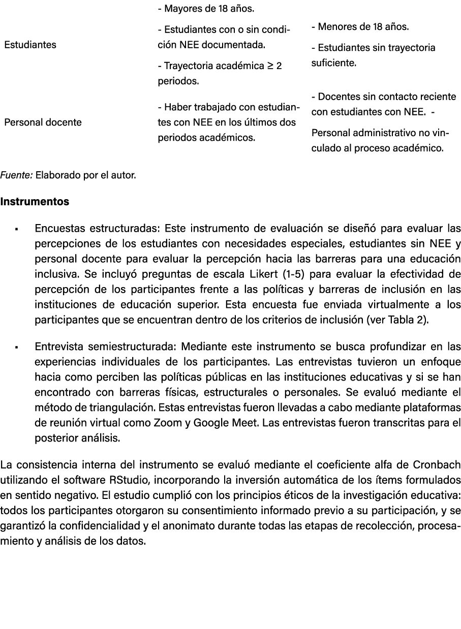  Fuente: Elaborado por el autor. Instrumentos • Encuestas estructuradas: Este instrumento de evaluaci n se dise  par...