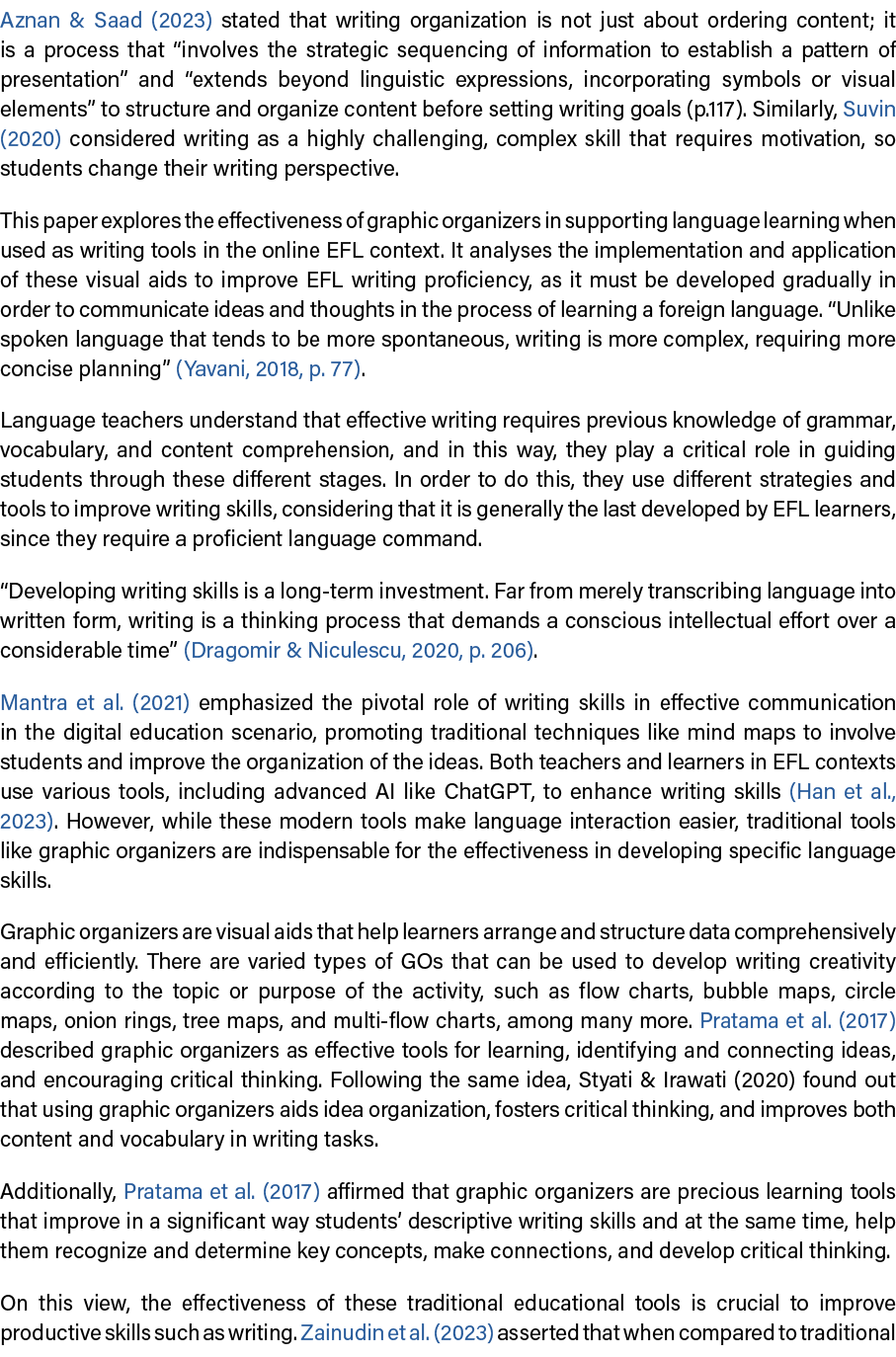 Aznan & Saad (2023) stated that writing organization is not just about ordering content; it is a process that “involv...