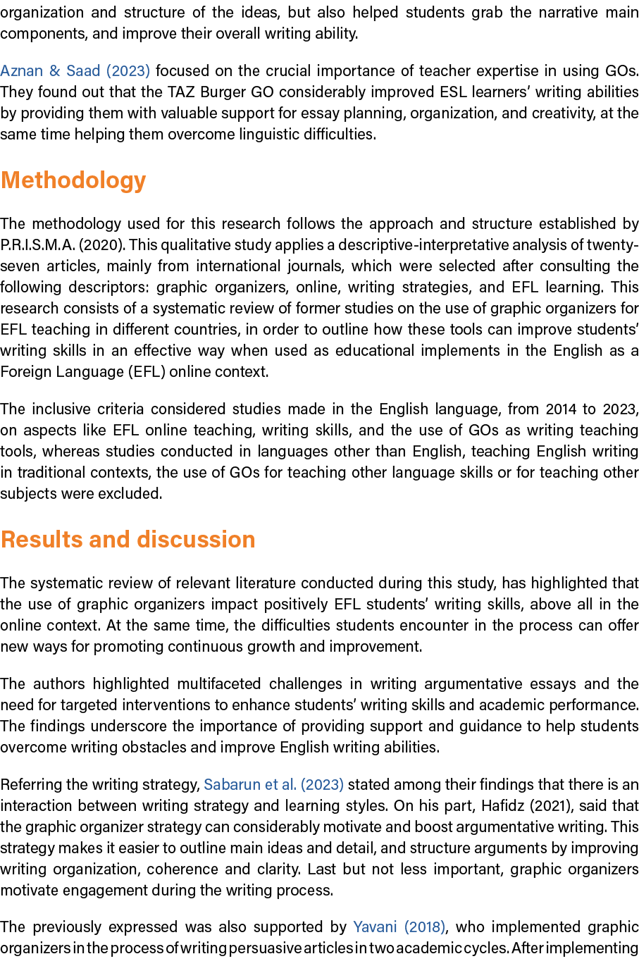 organization and structure of the ideas, but also helped students grab the narrative main components, and improve the...