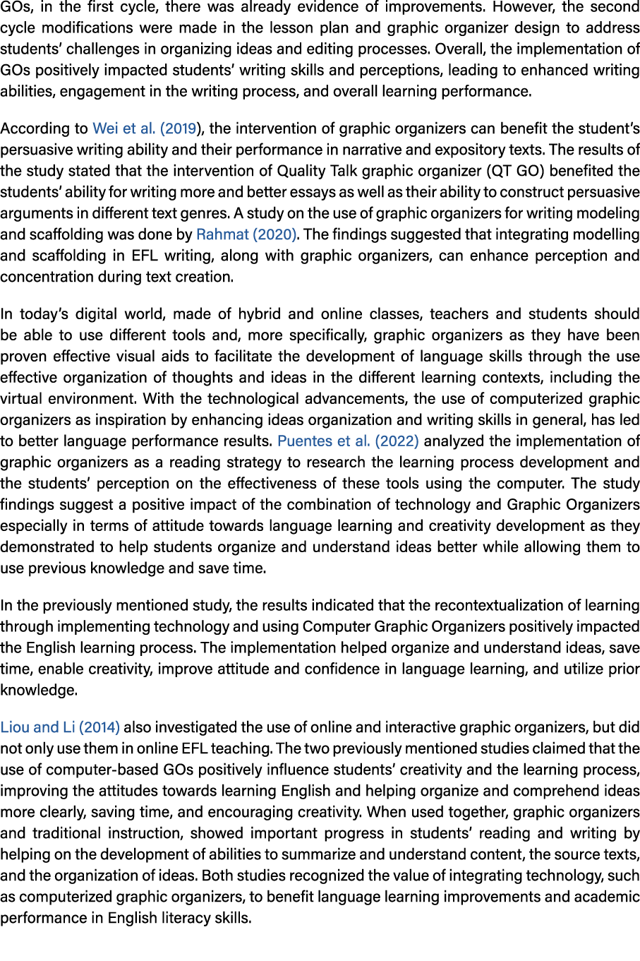 GOs, in the first cycle, there was already evidence of improvements. However, the second cycle modifications were mad...