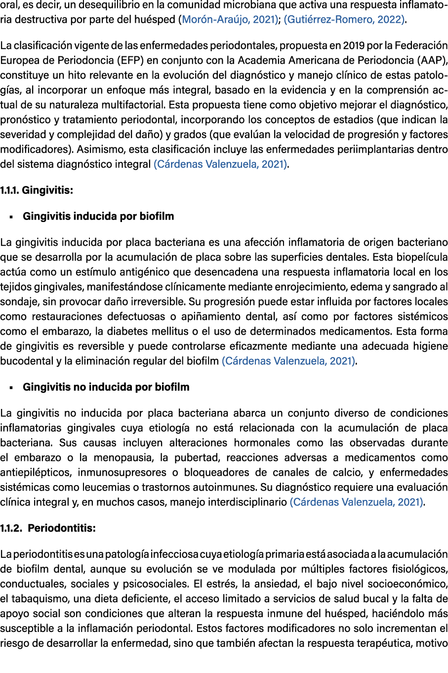oral, es decir, un desequilibrio en la comunidad microbiana que activa una respuesta inflamatoria destructiva por par...