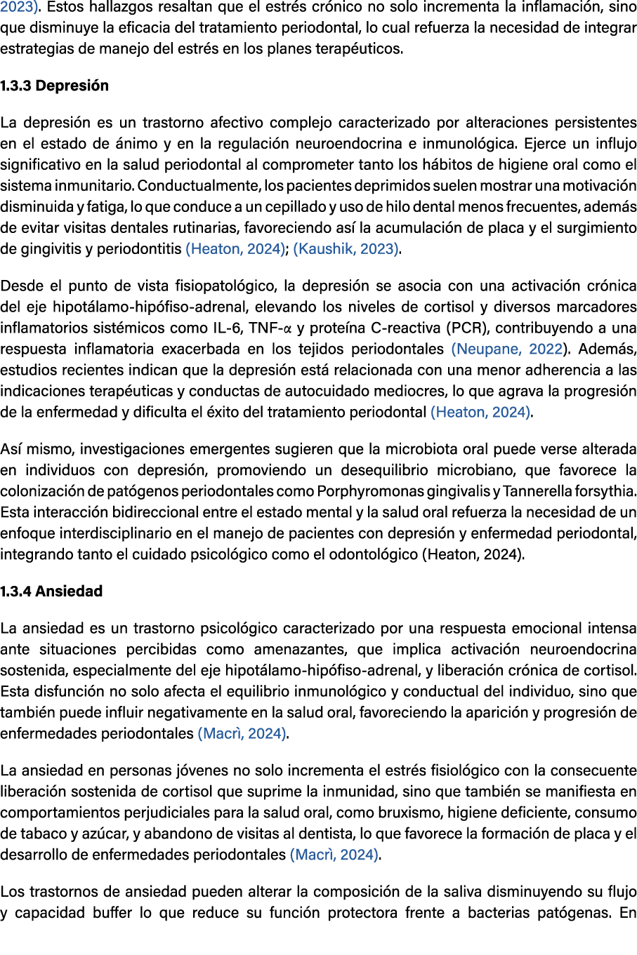 2023). Estos hallazgos resaltan que el estr s cr nico no solo incrementa la inflamaci n, sino que disminuye la eficac...