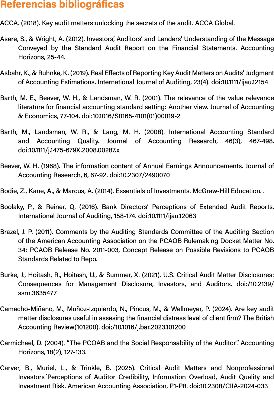 Referencias bibliogr ficas ACCA. (2018). Key audit matters:unlocking the secrets of the audit. ACCA Global. Asare, S....