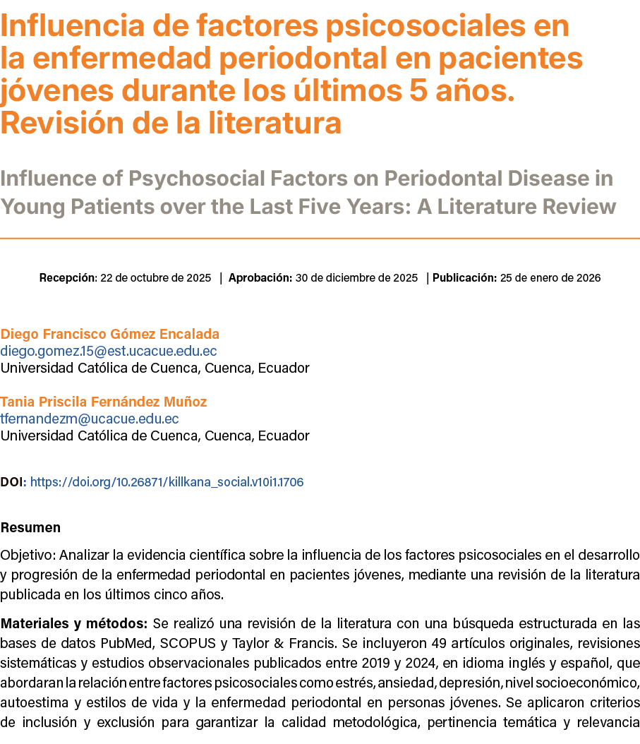 Influencia de factores psicosociales en la enfermedad periodontal en pacientes j venes durante los ltimos 5 a os. R...