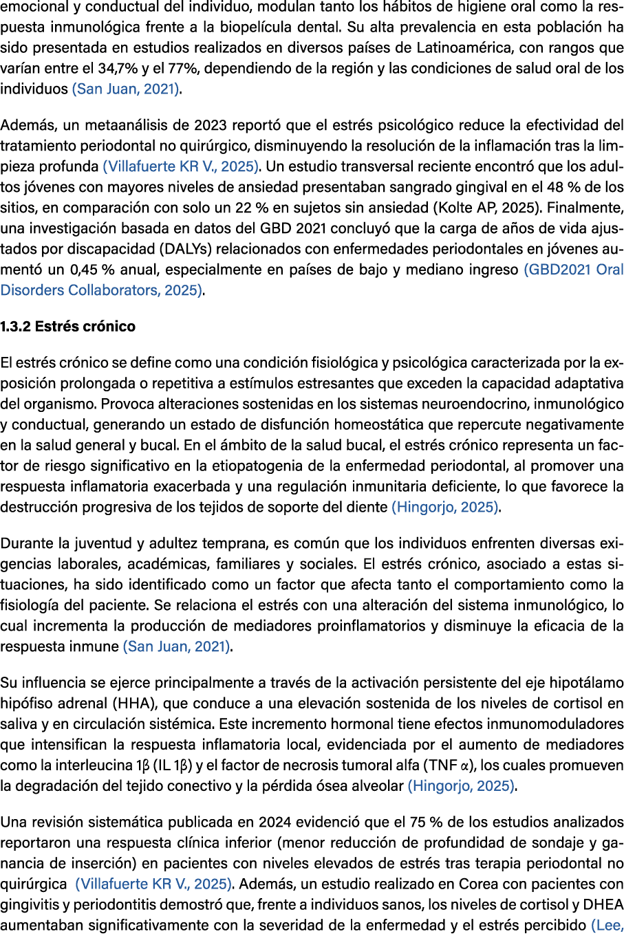 emocional y conductual del individuo, modulan tanto los h bitos de higiene oral como la respuesta inmunol gica frente...