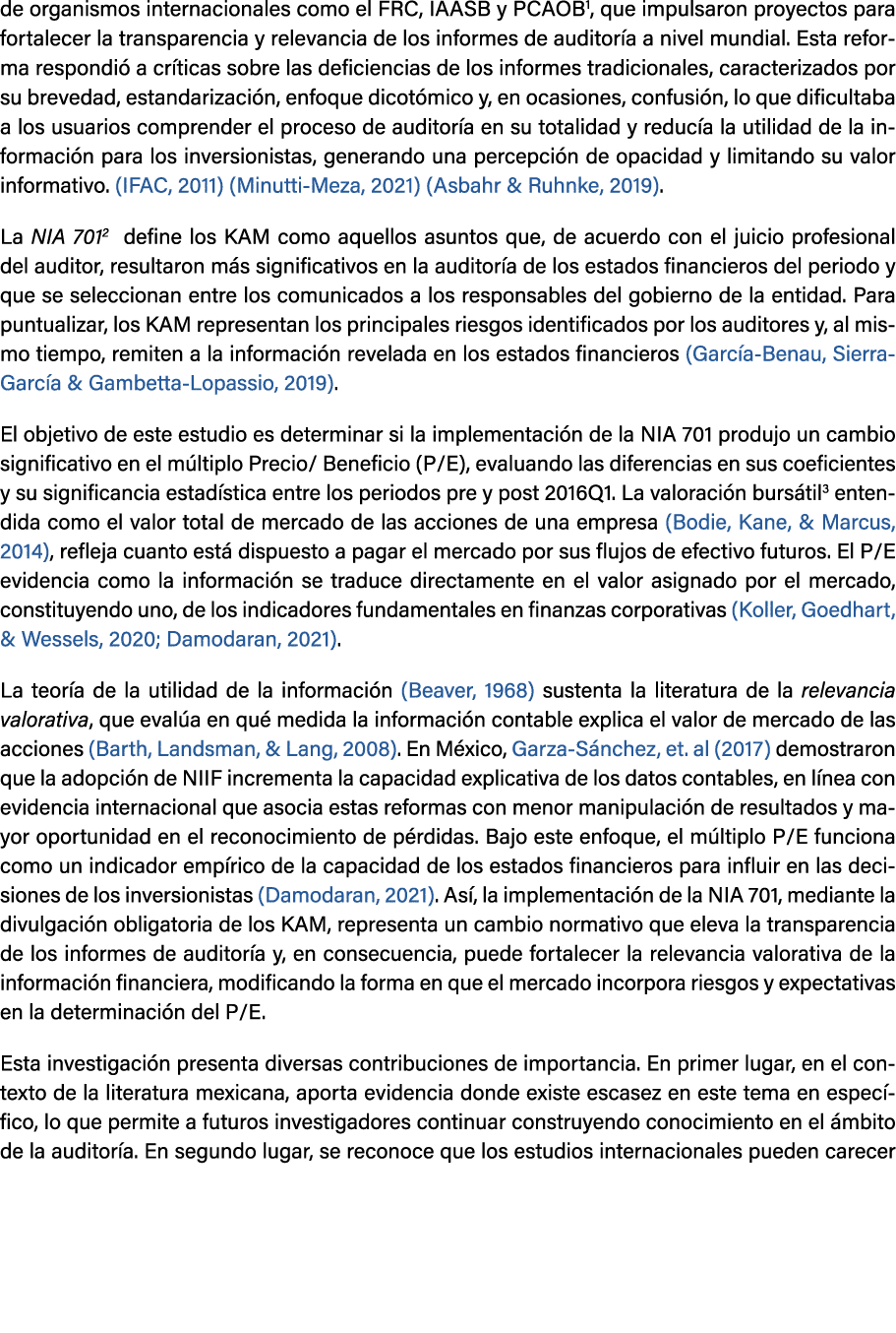 de organismos internacionales como el FRC, IAASB y PCAOB , que impulsaron proyectos para fortalecer la transparencia ...