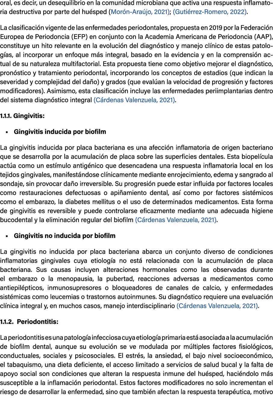 oral, es decir, un desequilibrio en la comunidad microbiana que activa una respuesta inflamatoria destructiva por par...