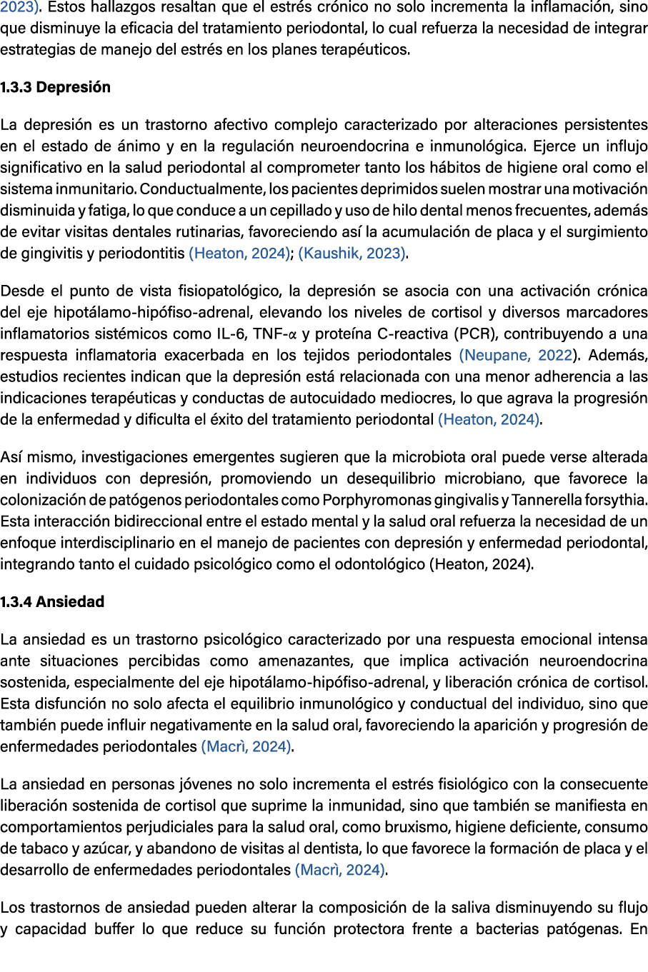 2023). Estos hallazgos resaltan que el estr s cr nico no solo incrementa la inflamaci n, sino que disminuye la eficac...