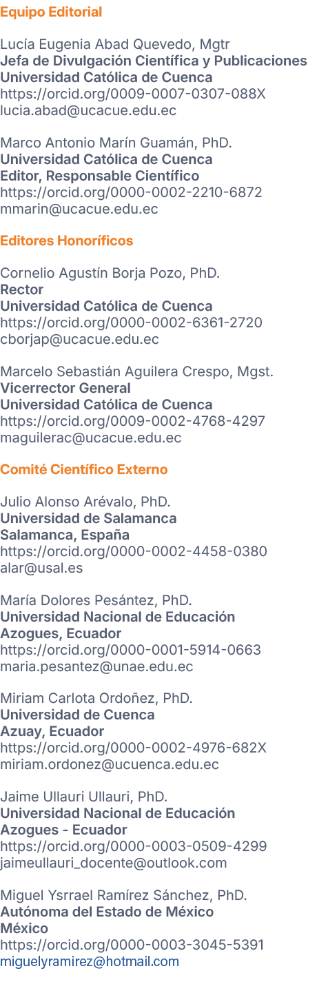 Equipo Editorial Luc a Eugenia Abad Quevedo, Mgtr Jefa de Divulgaci n Cient fica y Publicaciones Universidad Cat lica...