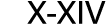X XIV