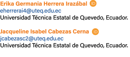 Erika Germania Herrera Iraz bal￼ eherrerai4@uteq.edu.ec Universidad T cnica Estatal de Quevedo, Ecuador. Jacqueline I...