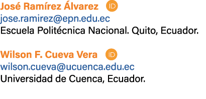 Jos Ram rez  lvarez￼ jose.ramirez@epn.edu.ec Escuela Polit cnica Nacional. Quito, Ecuador. Wilson F. Cueva Vera￼ wil...