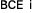 BCE i