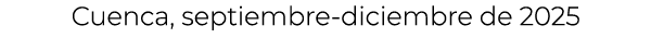 Cuenca, septiembre diciembre de 2025
