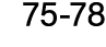 75 78