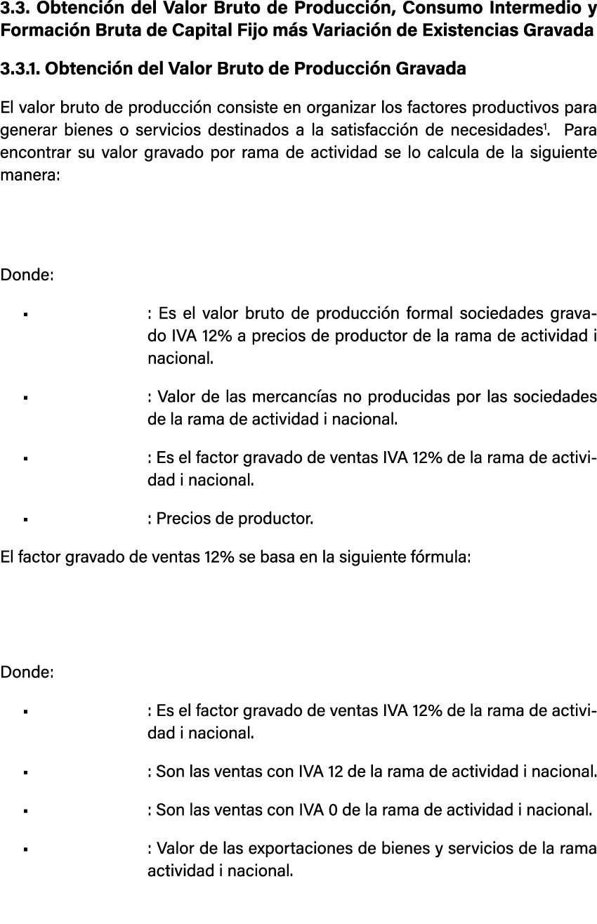 3.3. Obtenci n del Valor Bruto de Producci n, Consumo Intermedio y Formaci n Bruta de Capital Fijo m s Variaci n de E...