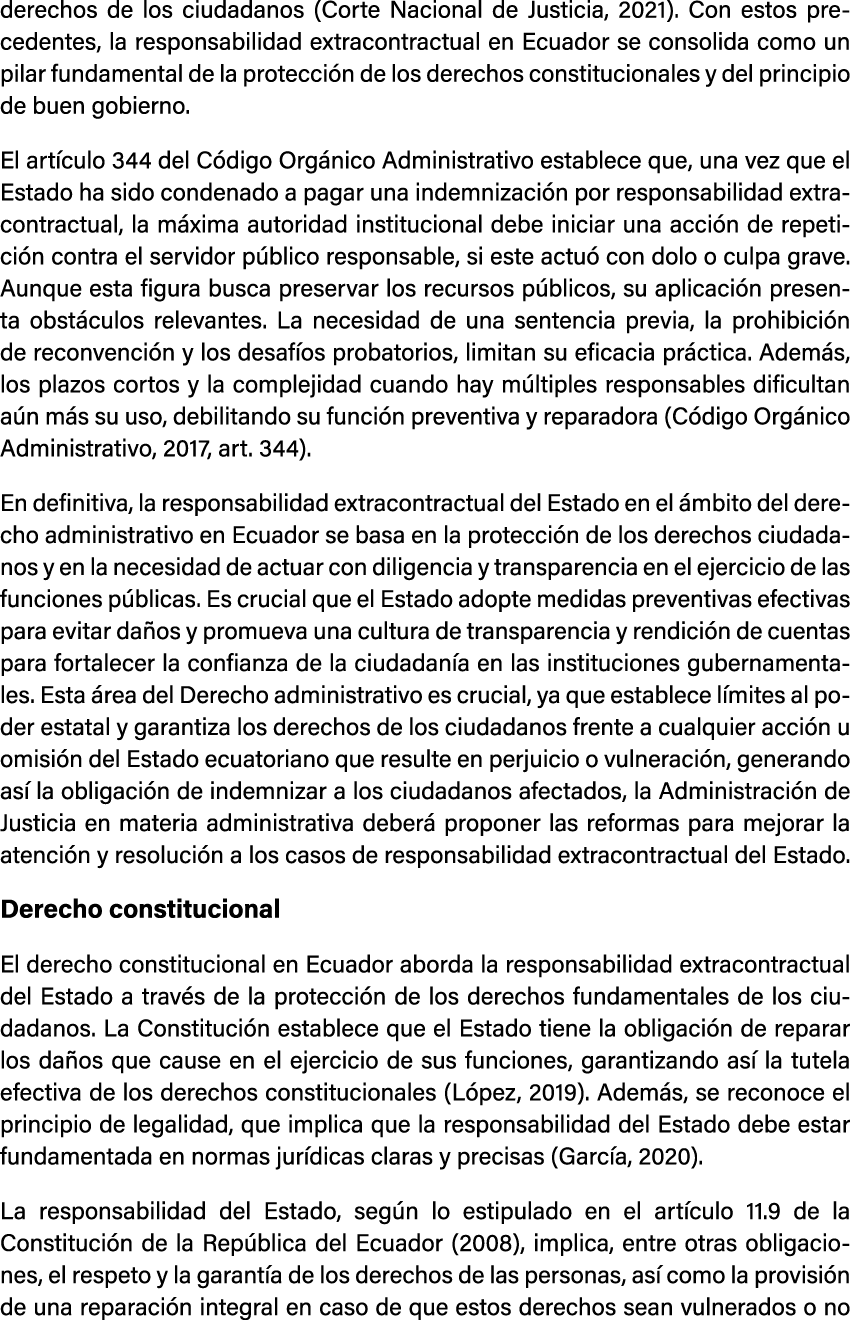 derechos de los ciudadanos (Corte Nacional de Justicia, 2021). Con estos precedentes, la responsabilidad extracontrac...