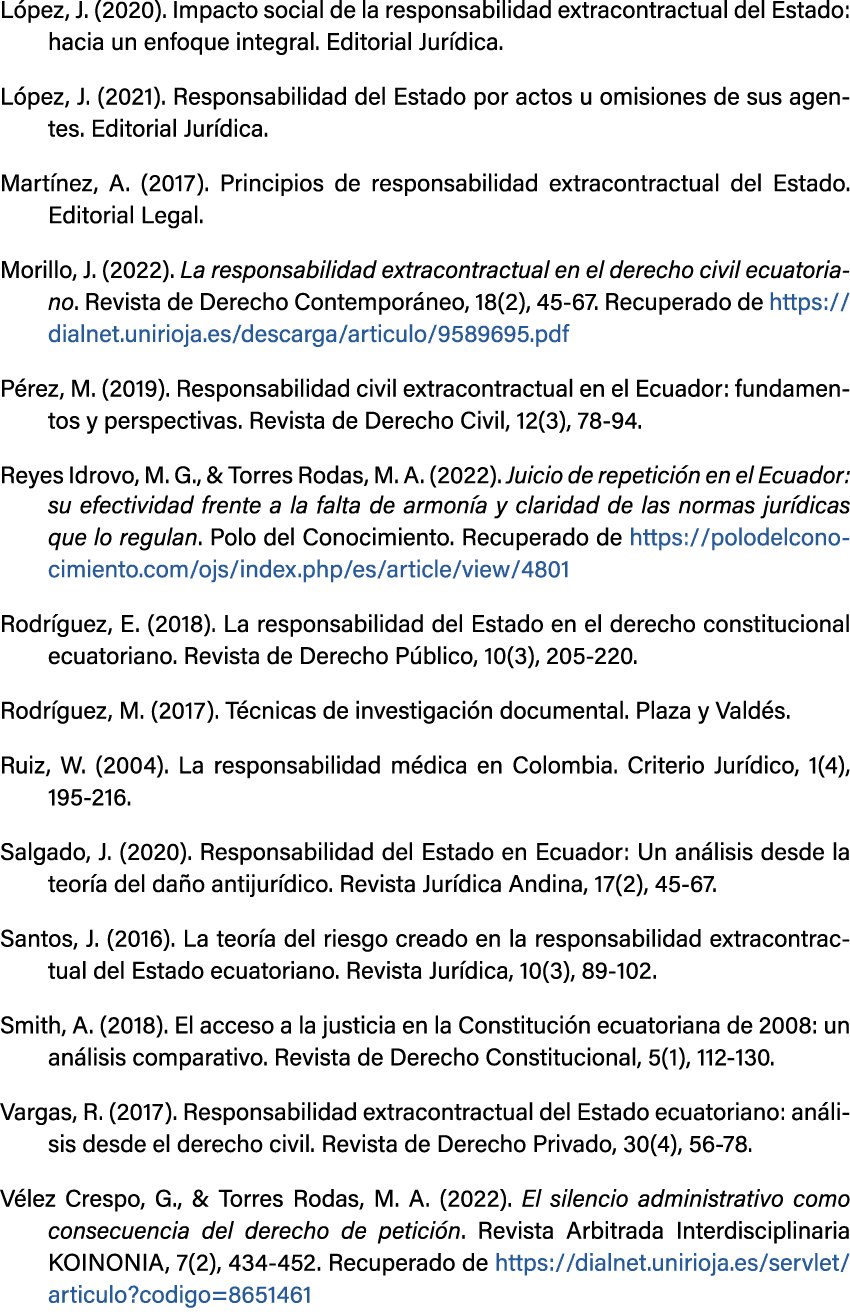 L pez, J. (2020). Impacto social de la responsabilidad extracontractual del Estado: hacia un enfoque integral. Editor...