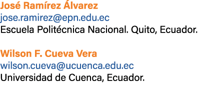 Jos Ram rez  lvarez jose.ramirez@epn.edu.ec Escuela Polit cnica Nacional. Quito, Ecuador. Wilson F. Cueva Vera wilso...