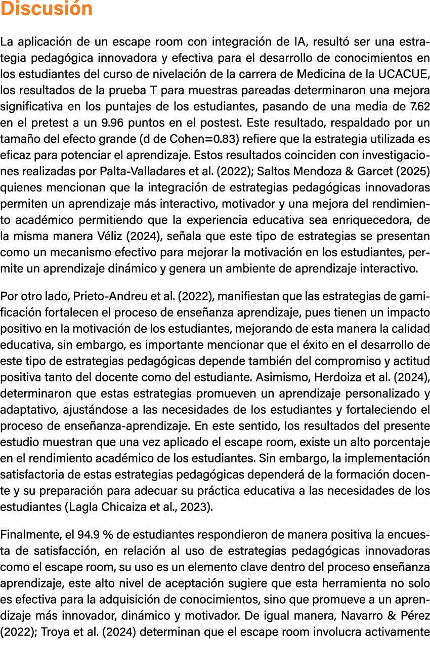 Discusi n La aplicaci n de un escape room con integraci n de IA, result ser una estrategia pedag gica innovadora y e...