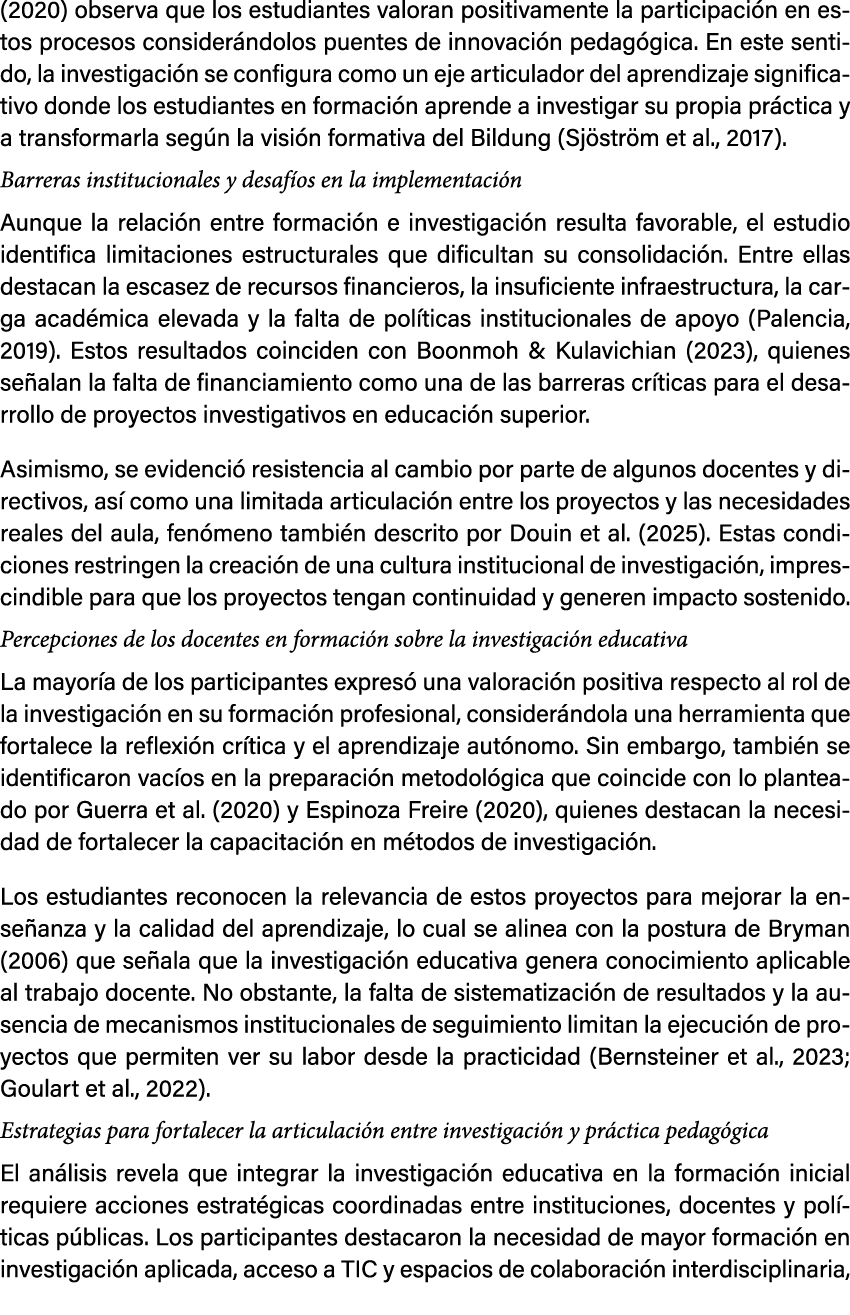 (2020) observa que los estudiantes valoran positivamente la participaci n en estos procesos consider ndolos puentes d...