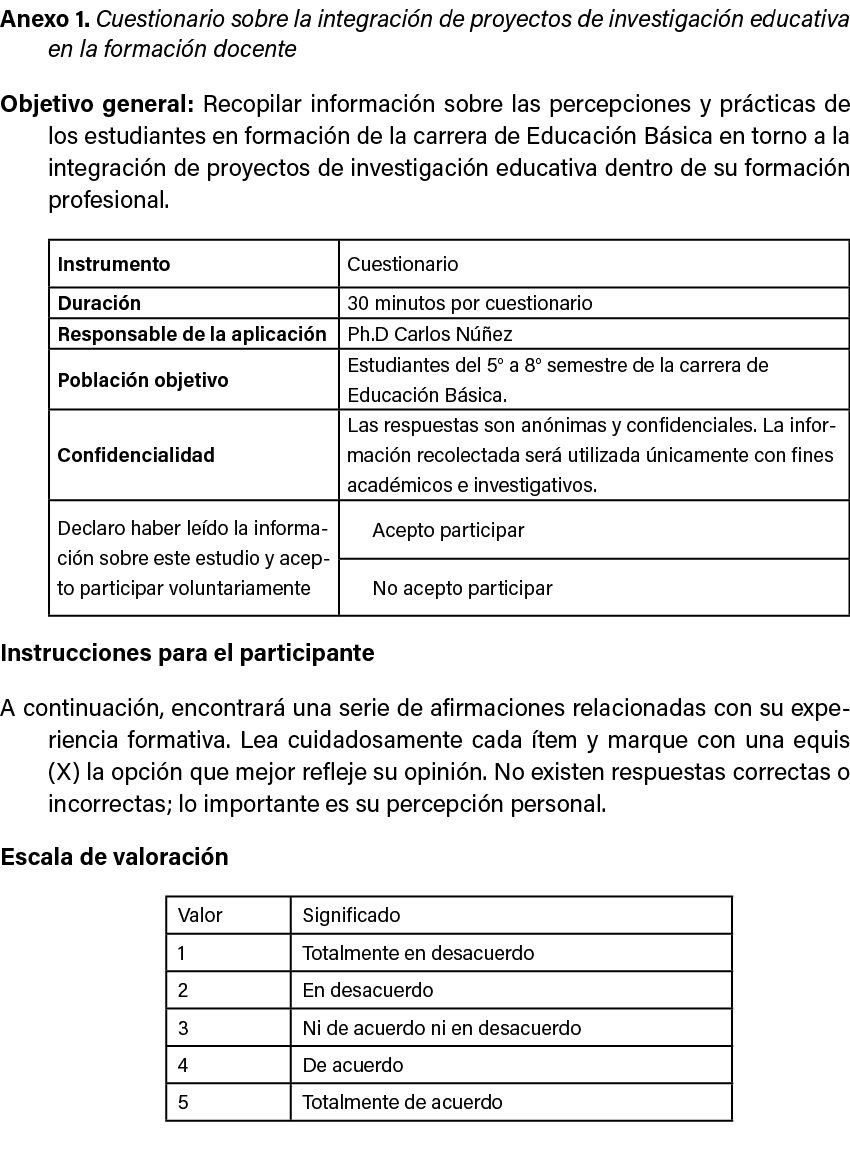 Anexo 1. Cuestionario sobre la integraci n de proyectos de investigaci n educativa en la formaci n docente Objetivo g...