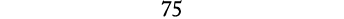 75